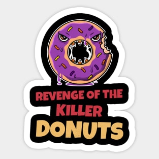 Revenge of the Killer Donuts Sticker